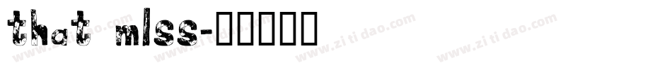 that mlss字体转换
